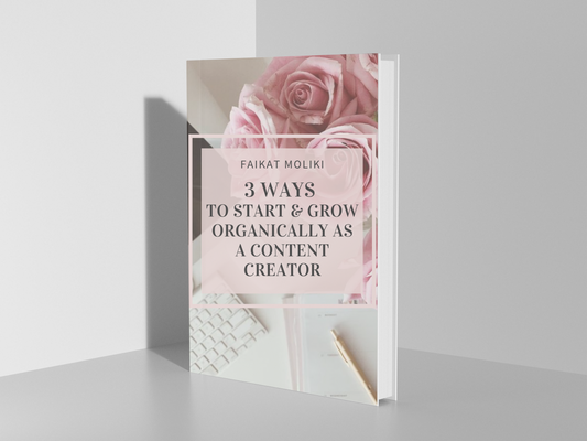 3 WAYS TO START & GROW ORGANICALLY AS A CONTENT CREATOR